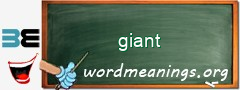 WordMeaning blackboard for giant